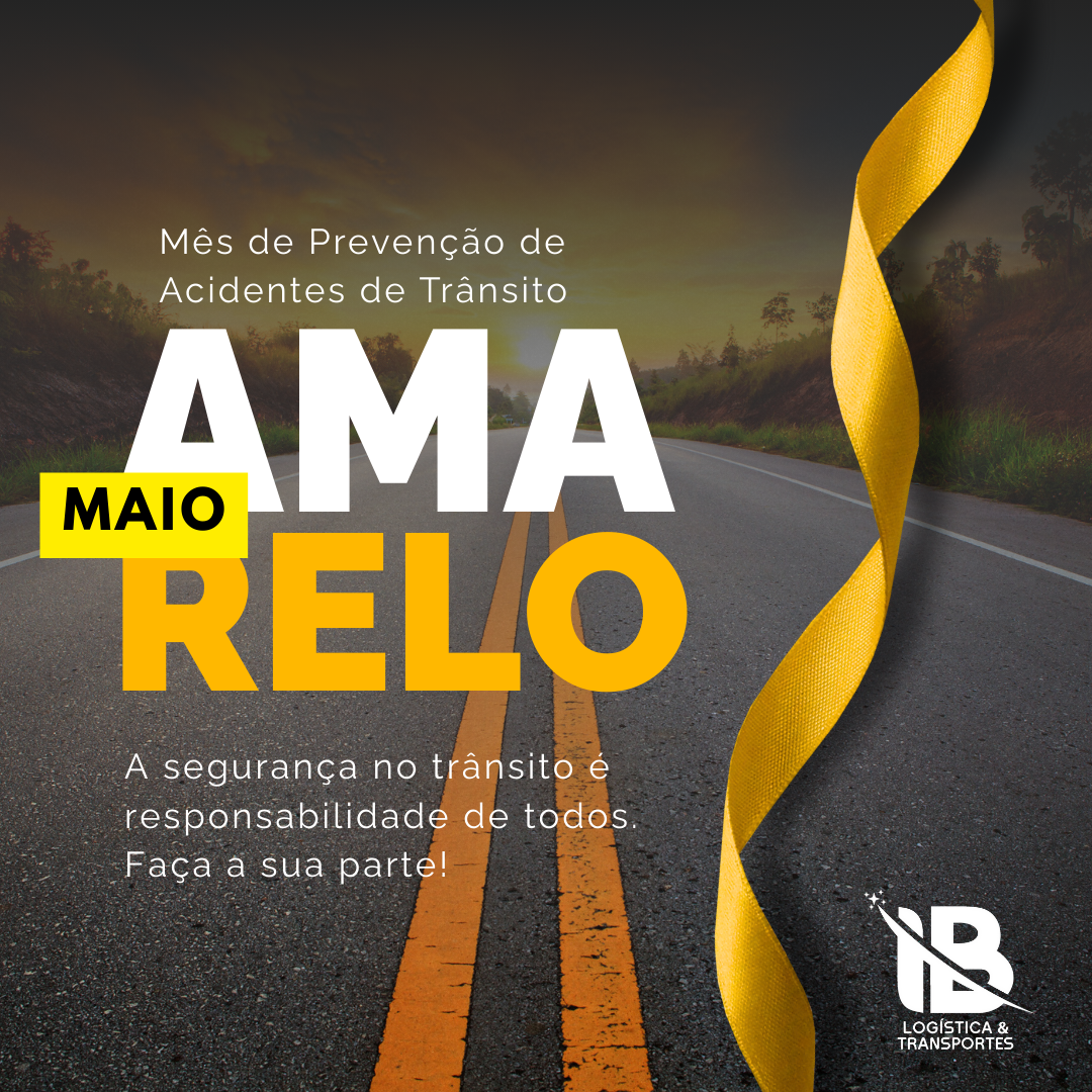 A segurança no trânsito é responsabilidade de todos. Faça a sua parte! Campanha Maio amarelo ! 